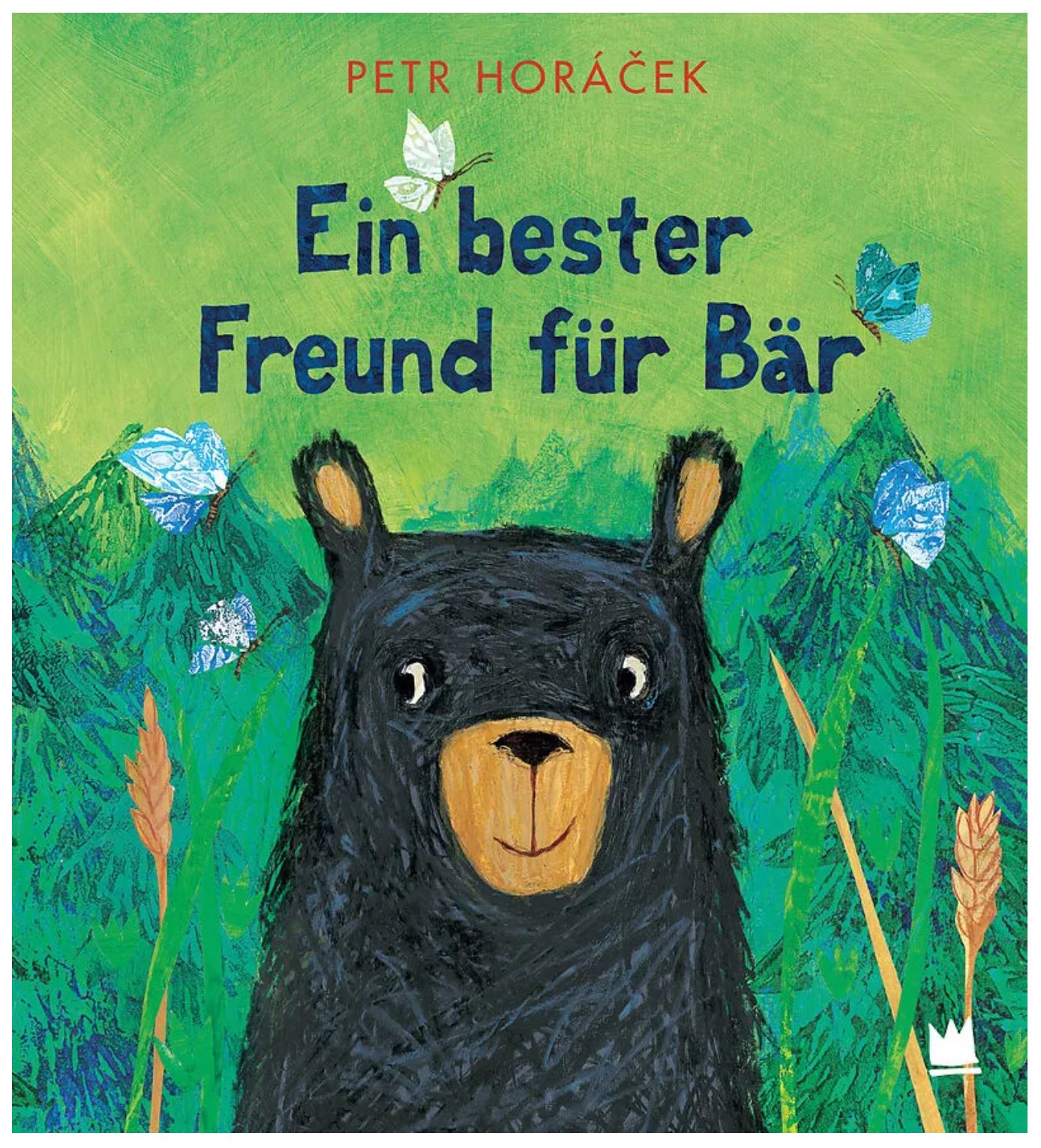 Das Cover des Kinderbuchs „Ein bester Freund für Bär“ von Petr Horáček zeigt einen lächelnden Bären vor einem grünen Hintergrund mit Bergen, Pflanzen und Schmetterlingen. Der Titel ist in Dunkelblau geschrieben, darüber steht der Name des Autors in Rot – „ein perfektes Geburtstagsgeschenk für 3 Jahre von Nila Kids“.