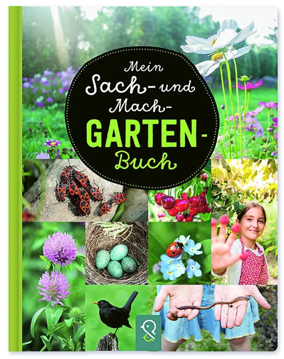 Das Cover von „Mein Sach- und Mach-Garten Buch“ von Nila Kids zeigt eine bezaubernde Collage aus Gartenbildern: Blumen, Beeren, eine Dame, die Obst hält, Vogeleier in einem Nest, ein Salamander, eine Amsel, ein Mädchen und Hände, die Erde und Würmer halten – das perfekte Kinderbuch zum Bestellen als Geburtstagsgeschenk für Junge.